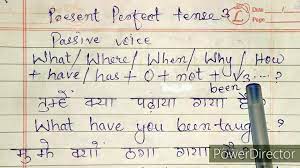 Maybe you would like to learn more about one of these? Present Perfect Tense Passive Voice In Hindi With Examples Present Perfect Tense Passive Voice Present Perfect Tense Passive Voice Explained In Hindi Present Perfect Tense Passive Voice Of English Grammar Explained In Hindi Passive Voice
