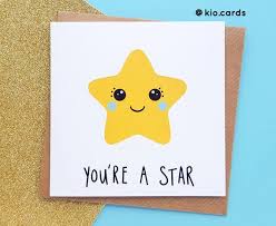 Kawaii Star Card Youre A Star Success Card Encouragement Etsy Cute Birthday Cards Encouragement Cards Cute Cards