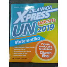 Jual produk un smp mts 2019 matematika murah dan terlengkap. Xpress Un Smp 2019 Matematika Bonus Kunci Jawaban Penerbit Erlangga Kurikulum 13 Revisi Terbaru Shopee Indonesia