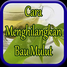 Namun jika tidak berhasil pemeriksaan fisik akan dilakukan terutama di bagian gigi. Cara Menghilangkan Bau Mulut Secara Alami For Android Apk Download