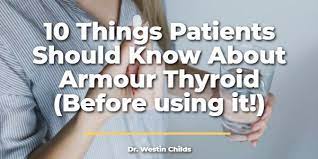10 Things Patients Should Know About Armour Thyroid Before Using It Thyroid Medication Thyroid Thyroid Weight