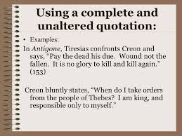 Antigone knew what she was doing. Embedding Quotations And Using Textual Support Ms Alexander Ap Ib English Ppt Download