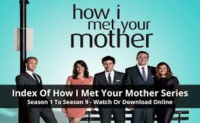 Season 1 season 2 season 3 season 4 season 5 season 6 season 7 season 8 season 9. Index Of How I Met Your Mother Season 1 To 9 Online Availability More