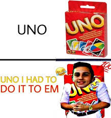 You Know I Had To Do It To Em Meme Location 17 Best You Know I Had To Do It To Em Memes Stupid Memes What S So Funny Funny Memes