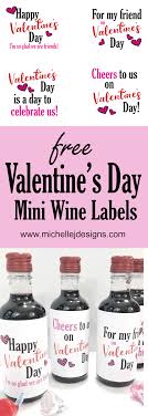 These free printable labels are great for just about any occasion and every type of item. Free Printable Valentine S Day Mini Wine Bottle Labels
