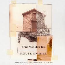 Stream tracks and playlists from housemusichd on your desktop or mobile device. House On Hill Brad Mehldau Brad Mehldau Trio Mp3 Buy Full Tracklist
