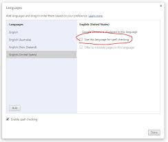 Chrome S Spellcheck Using British Spelling Super User