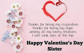 Share happy valentine day status for whatsapp and facebook and short. 20 Cute Happy Valentine S Day Sister Images For 2021 Entertainmentmesh