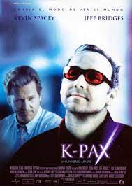 K Pax Un Universo Aparte 2001 Filmaffinity