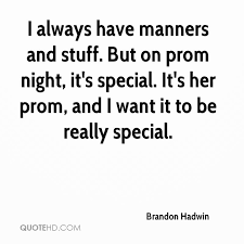 Quotes About Prom Night 31 Quotes