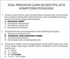 40 soal potensi akademik , 20 soal pedagogik (20 menit), 40 s. Soal Pretest Ppg 2018 Persiapan Ujian Masakan