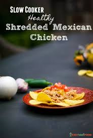 Check spelling or type a new query. Slow Cooker Healthy Shredded Mexican Chicken Easy Real Food