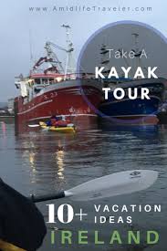 Podcast Unexpected Adventure In Ireland Kayaking In Cork W Atlantic Sea Kayaking Adventure Vacation Kayak Tours Ireland Travel Guide