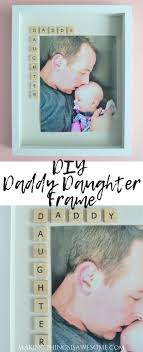 This lovely duo frame comes with a sweet message for a new dad on one side, personalized with baby's name, and a spot for a darling photo on the other side. Father S Day Photo Frame Gift Idea The Daddy Daughter Frame Making Things Is Awesome Diy Father S Day Gifts From Baby Daughter Diy Diy Gifts For Dad