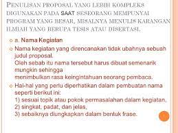 Cara Membuat Proposal Kata Proposal Berasal Dari Bahasa Inggris Yang Di Dalam Bahasa Indonesia Mempunyai Pengertian Usul Tawaran Rencana Perencanaan Ppt Download