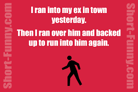 So go on, please share this post now. Good One Liners Short Funny Com