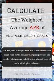 Credit Card Interest Rate Calculator Calculate Weighted Average Credit Card Interest Paying Off Credit Cards Credit Card Payoff Plan