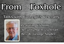 From the Foxhole: Talks with Carnegie’s Veterans