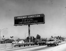 Newly Installed Traffic Condition Information Sign On The Santa Monica Freeway 1973 Los Angeles Area Vintage Los Angeles University Of Southern California