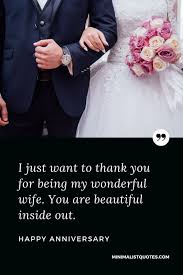 Every day, i find that i love you more and more. I Just Want To Thank You For Being My Wonderful Wife You Are Beautiful Inside Out Happy Anniversary