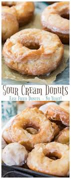 How To Make Sour Cream Donuts These Are Easy Fried Donuts Made Without Yeast Everyone Loves This Recip Sour Cream Donut Easy Donut Recipe Cake Donuts Recipe