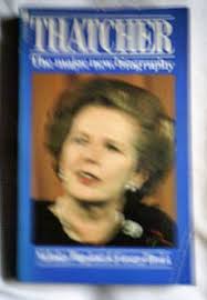 Thatcher by Nicholas Wapshott George Brock, First Edition