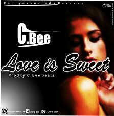 C.Bee-Love Is Sweet(Prod By C.bee)