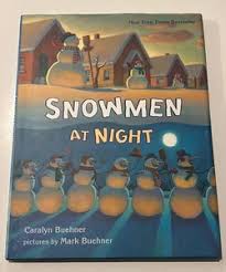 Snowmen at Night by Caralyn Buehner; Mark Buehner (Illustrator), Hardcover 
