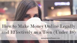 Maybe you would like to learn more about one of these? How To Make Money Online Legally And Effectively As A Teen Under 18