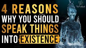 He ascends to a realm where he has godlike abilities in the words of his tongue. Why You Should Speak Things Into Existence Youtube
