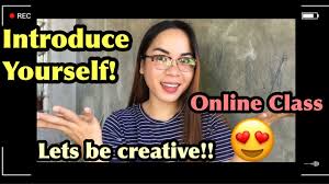 For you to be informed or notified when i uploaded a new video, don't hesitate to hit the notification bell also located below. Introduce Yourself In A Creative Way Online Class 2020 Youtube