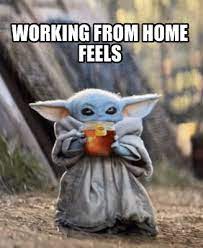 Even if you prefer baby groot, these memes are sure to. Meme Creator Funny Working From Home Feels Meme Generator At Memecreator Org