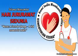 Ucapan selamat hari jururawat 2017. Sambutan Hari Jururawat Antarabangsa International Nurses Day Sentiasa Panas