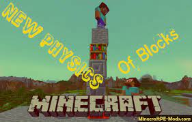 Dynamic trees addon for minecraft pe. New Physics Of Blocks Minecraft Pe Mod Ios Android 1 17 2 1 16 Download
