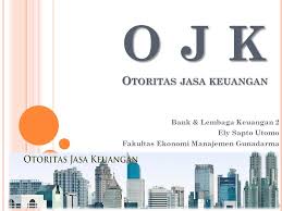 Ojk dibentuk berdasarkan uu nomor 21 tahun 2011 yang berfungsi menyelenggarakan sistem pengaturan dan pengawasan yang terintegrasi terhadap keseluruhan kegiatan di dalam sektor jasa keuangan. O J K Otoritas Jasa Keuangan Ppt Download