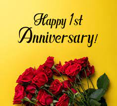 As you celebrate the years together, celebrate the milestones with meaning. 1 Year Anniversary Quotes