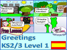 Free Primary Spanish Lesson Year 3 Grade 2 Greetings Elementary Spanish Lessons Free Spanish Lessons Spanish Lessons