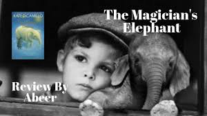 The Magician's Elephant, Review By Abeer Datta