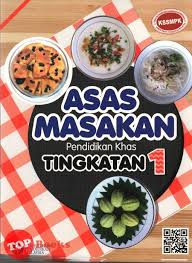 Dskp ini adalah bersumberkan bahagian pembangunan kurikulum, kementerian pendidikan malaysia. Topbooks Utusan Teks Asas Masakan Pendidikan Khas Tingkatan 1 Kssm Pk Lazada