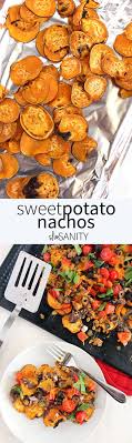 Sweet Potato Nachos Slim Sanity Sweet Potato Nachos Recipes Healthy