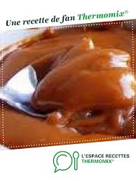 Caramel Beurre Sale Recette Idee Recette Thermomix Recette Caramel Beurre Sale Recette Caramel
