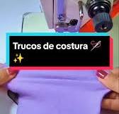 Truco de Costura: Cómo Coser Licras Fácilmente 🪡✨