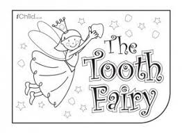 Tooth Fairy Colouring In Picture Ichild Fairy Coloring Tooth Fairy Colorful Pictures