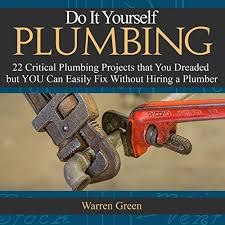Whether you're working on a remodel and have discovered some underlying issues with your. Amazon Com Do It Yourself Plumbing 22 Critical Plumbing Projects That You Dreaded But You Can Easily Fix Without Hiring A Plumber Audible Audio Edition Warren Green Curtis Wright Warren Green Books