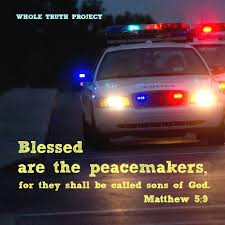 Pin By Melanie Smith On Police Quotes Police Quotes Police Life Son Of God
