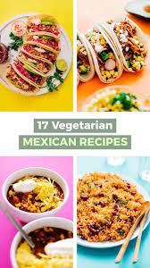17 Of Our Favorite Vegetarian Mexican Recipes Video Video Vegetarian Mexican Recipes Vegetarian Mexican Best Vegetarian Recipes