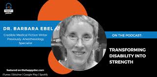 Transforming Disability Into Strength & Credible Medical Fiction