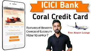 # privileges to redeem reward points. Icici Bank Coral Credit Card Benefits Features Reviews How To Apply Coral Credit Card Youtube