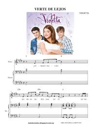 Verte De Lejos Violetta Canciones De Violetta Clases De Piano Partituras