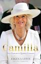 Camilla: From Outcast to Queen Consort: Levin, Angela ...